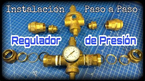 Instalar Regulador De Presion De Agua Updated Abril