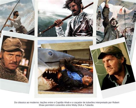 Entenda Melhor Melville E Spielberg Ecos De Moby Dick Em Tubar O