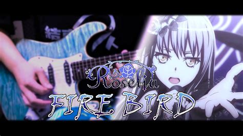 【roselia】 Fire Bird 파이어 버드 Guitar Cover [bang Dream ] Youtube