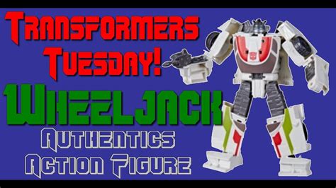 Transformers Tuesday Wheeljack Authentics Action Figure Youtube