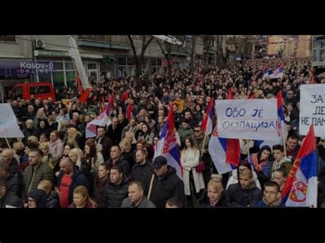 Protest Srba U Kosovskoj Mitrovica Ovo Je Okupacija Vratite Nam