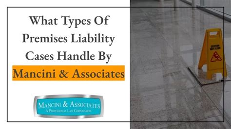 Ppt What Types Of Premises Liability Cases Handle By Mancini