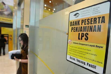 500 Juta Lebih Rekening Nasabah Bank Umum Dijamin LPS