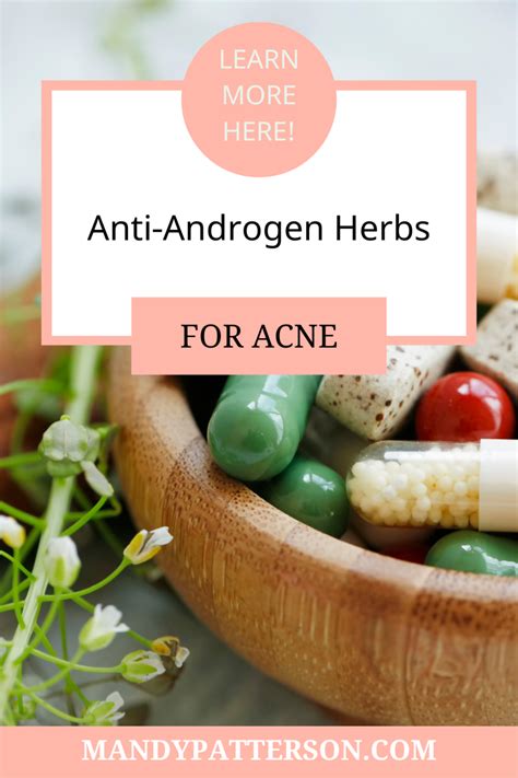 Anti Androgen Herbs For Acne Mandy Patterson