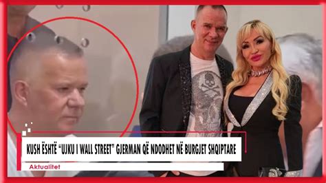 Kush Sht Ujku I Wall Street Gjerman Q Ndodhet N Burgjet Shqiptare