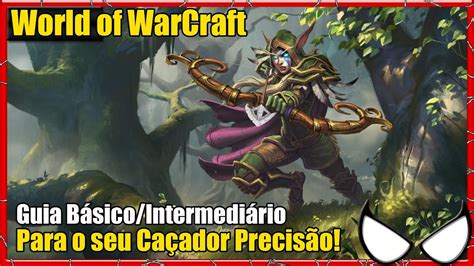 World of Warcraft Guia de rotação de dano para seu Caçador Precisão