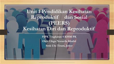 Nota Pjpk T4 Kssm Unit 1 Peers Kesihatan Diri Dan Reproduktif Youtube