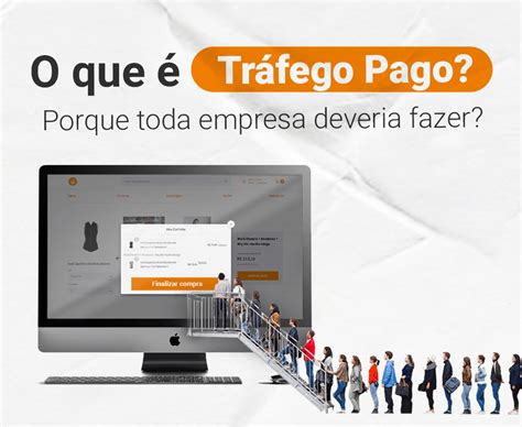 O Que Tr Fego Pago Por Que Toda Empresa Deveria Fazer Spot