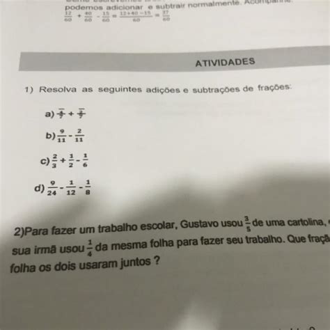 Resolva as seguintes adições e subtrações de frações brainly br