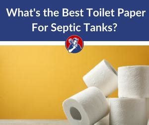 Septic Safe Toilet Paper: What’s The Best Toilet Paper For Septic Tanks?