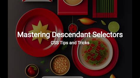 Mastering Descendant Selectors CSS Tips And Tricks YouTube