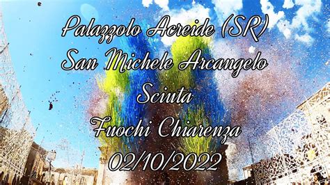 Sciuta San Michele Arcangelo Palazzolo Acreide Fuochi Chiarenza