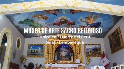 Museo Sacro Religioso del Niño Dios de Reyes del distrito de Salas