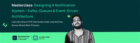 Register for Masterclass: Designing a Notification System – Kafka