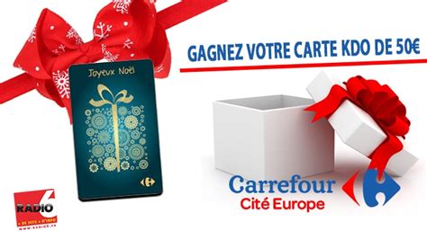 Gagnez Vos Cartes Kdo De Avec Carrefour Coquelles