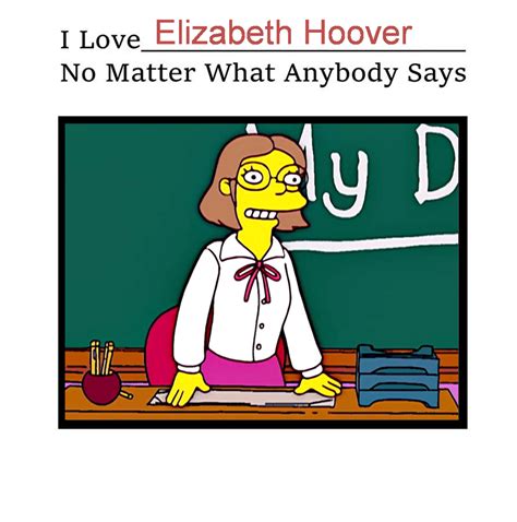 I Love Elizabeth Hoover No Matter What Meme By Yolandarules On Deviantart