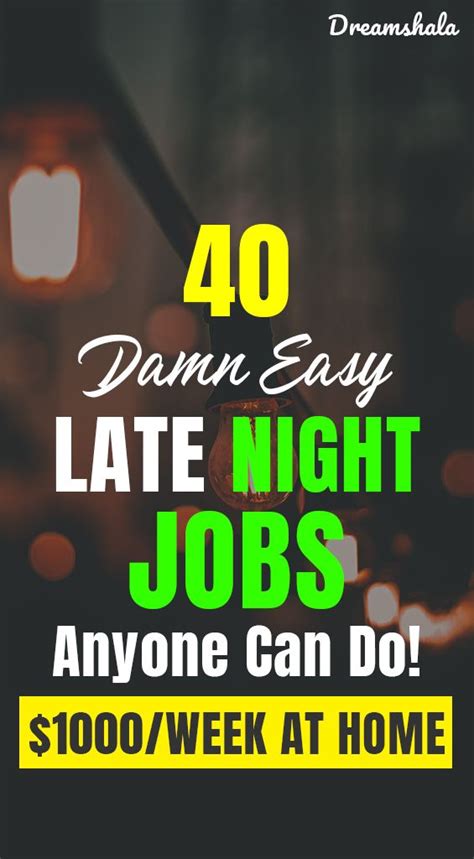 41 Late Night Work At Home Jobs That Pay Well 1000 Week Night Jobs