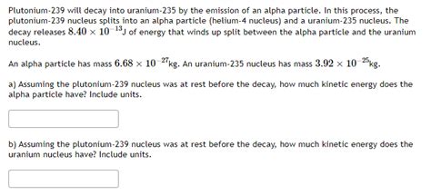 Solved Plutonium-239 ﻿will decay into uranium-235 ﻿by the | Chegg.com