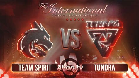 Dota Ru Team Spirit Vs Tundra Esports Bo The International Xi