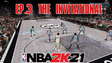 PS5 NBA 2K21 NEXT GEN MYCAREER EP 3 INVITATIONAL AGAINST HENDRIXX COBB