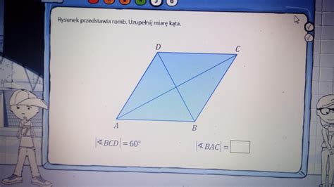 Rysunek przedstawia romb Uzupelnij miare kąta Brainly pl