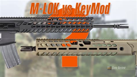 M Lok Vs Keymod 2022 Comparison Gun Mann