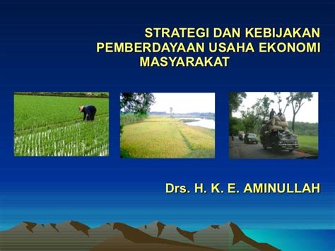 Strategi Dan Kebijakan Pemberdayaan Usaha Ekonomi Masyarakat