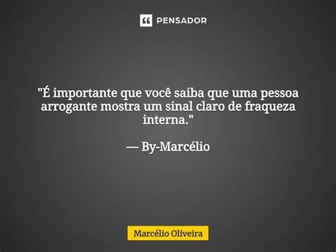 É Importante Que Você Saiba Que Marcelio Oliveira Pensador