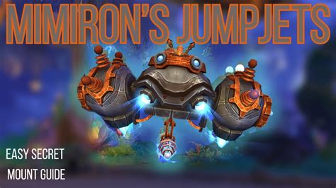 Mimiron S Jumpjets Easy Mount Guide Secrets Of Azeroth Event 10 1 7