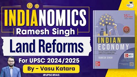 Complete Indian Economy Ramesh Singh Lec 65 Land Reforms Upsc 2024 25 Youtube