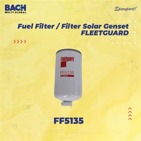 Jual Fuel Filter Filter Solar Genset Fleetguard Ff Jakarta Pusat