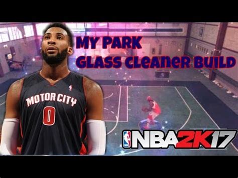 Nba K Perfect Glass Cleaner Build For Mypark Youtube