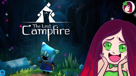 ПЕРВЫЙ ВЗГЛЯД НА ИГРУ THE LAST CAMPFIRE YouTube