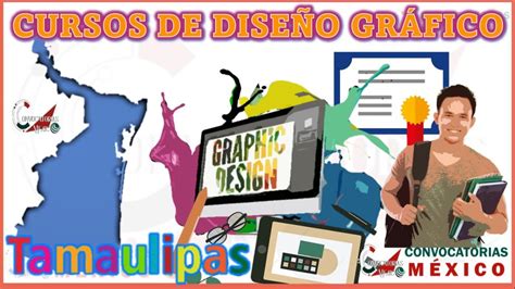 ≫ 12 Cursos De Diseño Gráfico En Tamaulipas ️【 Enero 2025】