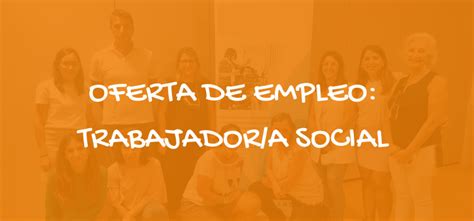 Oferta De Trabajo Trabajador A Social Aspace CLM