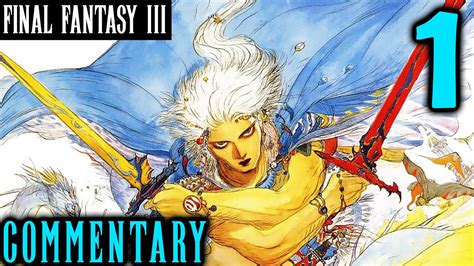 Final Fantasy III Pixel Remaster Walkthrough Part 1 The Four Warriors