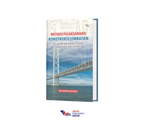 Metode Pelaksanaan Konstruksi Jembatan Pci Girder Box Girder Fly Over Rangka Baja Box