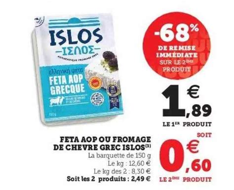 Promo Feta Aop Ou Fromage De Chèvre Grec Islos chez Hyper U iCatalogue fr