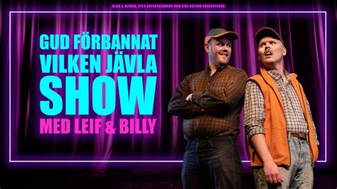 Buy Tickets For Leif Billy Gud F Rbannat Vilken J Vla Show At Sara