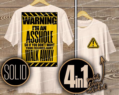 Funny Warning I'm an Asshol Walk Away PNG Trendy Country Dirty Old Boss