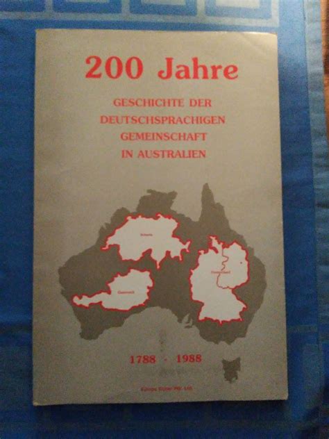 Jahre Geschichte Der Deutschsprachigen Gemeinschaft In Australien