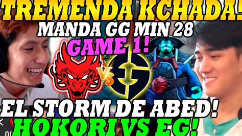 HOKORI VS EG GAME 1 BO2 TREMENDA KCHADA DE 28 MIN The