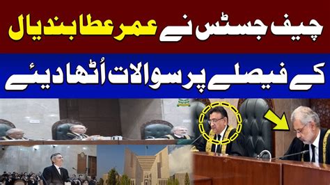 Chief Justice Remarks On Umar Ata Bandial Decision Lifetime