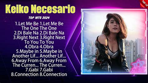 Keiko Necesario Greatest Hits Album Ever The Best Playlist Of All