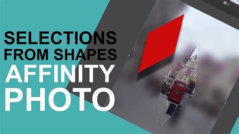 Create Selections From Shapes In Affinity Photo How To Graphicxtras