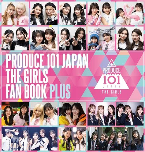 Produce 101 Japan The Girls Fan Book Plus Produce 101 Japan Hmvandbooks Online 9784847074059