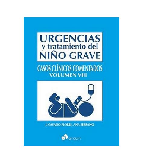 Comprar URGENCIAS Y TRATAMIENTO DEL NIÑO GRAVE CASOS CLÍNICOS