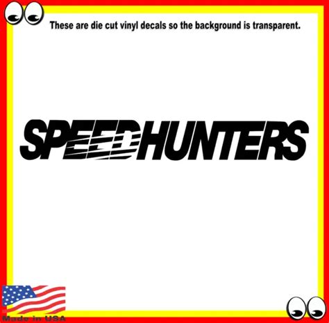 SPEEDHUNTERS VINYL CUT Decal Sticker Logo JDM High Performance