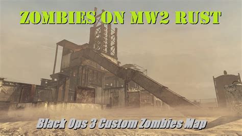 Mw Zombies On Rust Black Ops Custom Zombies Map Youtube