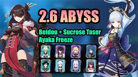 Beidou Sucrose Taser Ayaka Freeze 2 6 Spiral Abyss Floor 12